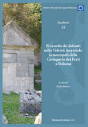 Il ricordo dei defunti nella Volsinii imperiale la necropoli della Castagneta dei Frati a Bolsena