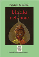 L'India nel cuore. Ediz. italiana e inglese