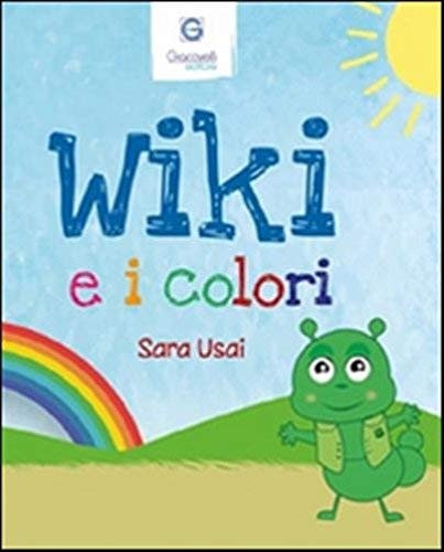 Wiki e i colori. Ediz. italiana e inglese