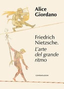 Friedrich Nietzsche l'arte del grande ritmo