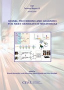 Signal Processing and Learning for Next Generation Multimedia