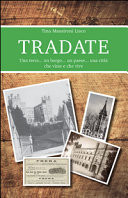 Tradate. Una terra... un borgo... un paese... una città che visse e che vive
