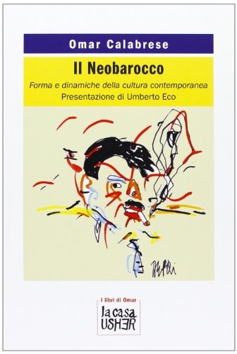 Il neobarocco forma e dinamiche della cultura contemporanea
