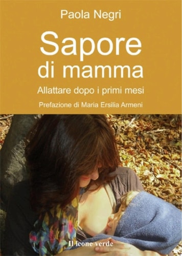 Sapore di mamma allattare dopo i primi mesi