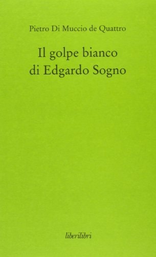 Il golpe bianco di Edgardo Sogno