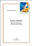 Unità e dintorni questioni linguistiche nel secolo che fece l'Italia