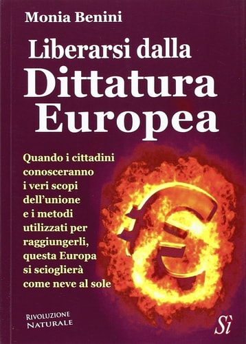 Liberarsi dalla dittatura europea