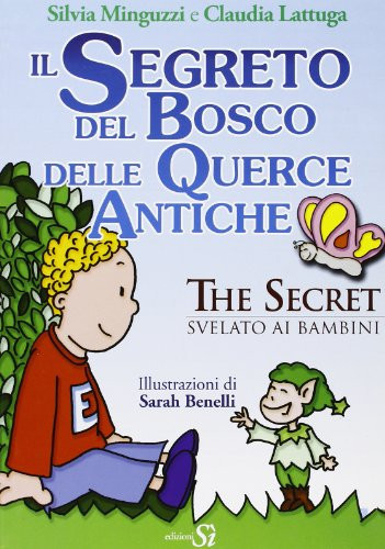 Il segreto del bosco delle querce antiche