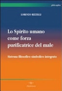 Lo spirito umano come forza purificatrice del male. Sistema filosofico simbolico integrato
