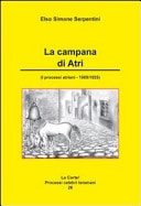 La campana di Atri. I processi atriani (1909-1925)