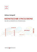 Monetizzare l'inclusione. Dal REI al reddito di cittadinanza