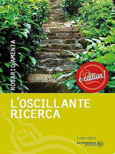 L'oscillante ricerca