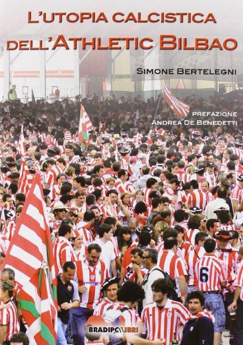 L'utopia calcistica dell'Athletic Bilbao