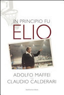In principio fu Elio