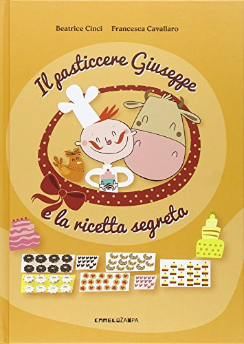 Il pasticcere Giuseppe e la ricetta segreta