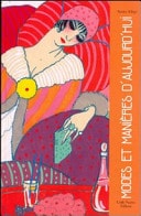 Modes et manières d'aujourd'hui quando l'illustrazione di moda diventa grande arte