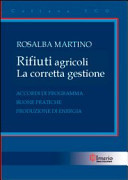 Rifiuti agricoli. La corretta gestione