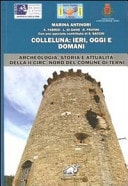 Colleluna ieri, oggi e domani : archeologia, storia e attualità del territorio della II Circ. Nord del comune di Terni