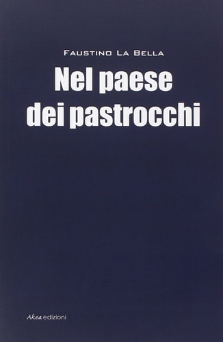 Il paese dei pastrocchi