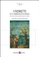 I fioretti di S. Francesco d'Assisi