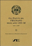 Gli statuti del Frignano degli anni 1337-38 testo e studi