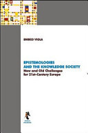 Epistemologies and Knowledge Society. New and Old Challenges for 21st-century Europe
