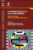 Il portale della TV, la TV dei portali. Atti del Convegno (Firenze, 8 marzo 2013)
