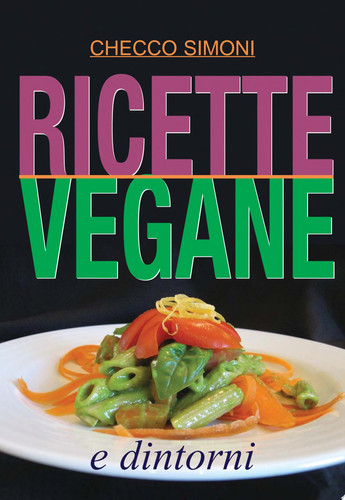 Ricette vegane e dintorni