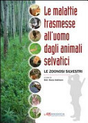 Le malattie trasmesse all'uomo dagli animali selvatici