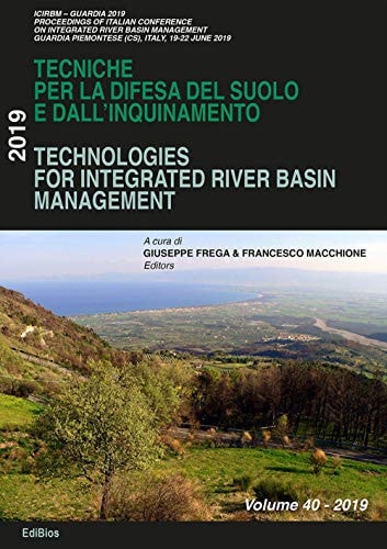 Technologies for integrated river basin management-Tecniche per la difesa del suolo e dall'inquinamento. 40° corso