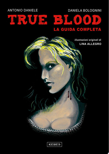 True Blood. La guida completa