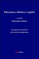 Educazione, didattica e legalità. Un approccio umanistico nella scuola contemporanea
