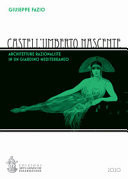 Castell'Umberto nascente. Architetture razionaliste in un giardino mediterraneo