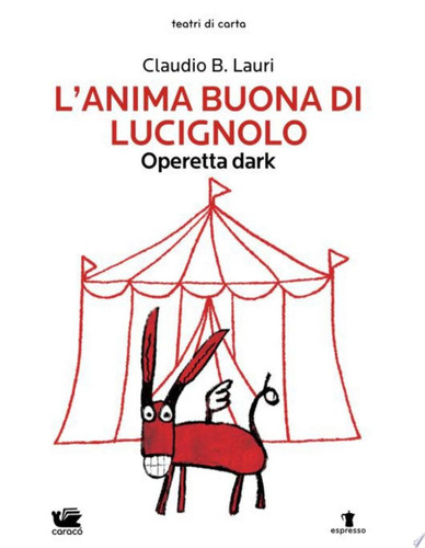 L'anima buona di Lucignolo