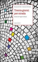 Trenta giorni per strada. Storie di vigili urbani