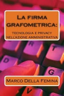 La firma grafometrica: tecnologia e privacy nell'azione amministrativa