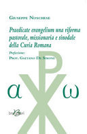 Praedicate evangelium una riforma pastorale, missionaria e sinodale della curia Romana