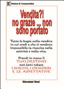 Vendita?! Non grazie... non sono portato