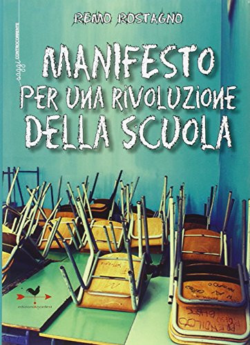 Manifesto per una rivoluzione della scuola