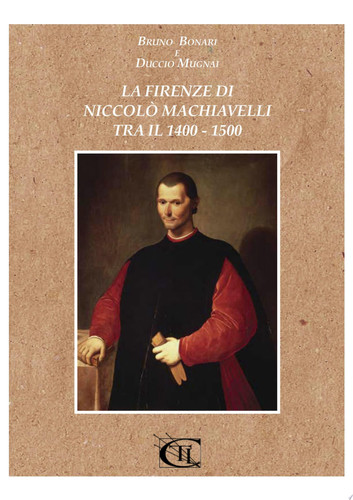 La Firenze di Niccolò Machiavelli tra il 1400 - 1500