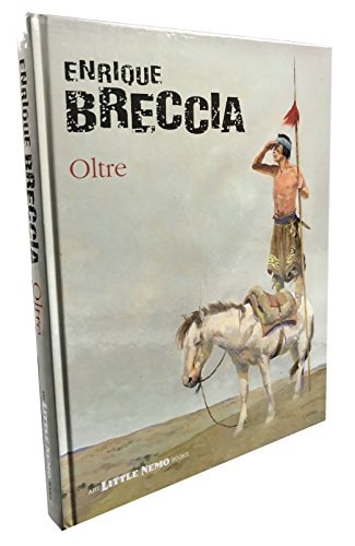 Enrique Breccia. Oltre. Ediz. illustrata