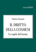 Il diritto della cosmesi. Le regole del beauty