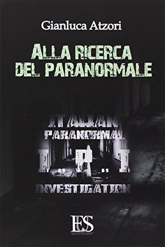 Alla ricerca del paranormale