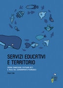 Servizi educativi e territorio. Creare connessioni, costruire reti: il ruolo del coordinamento pedagogico