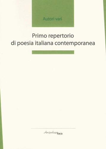 Primo repertorio di poesia italiana contemporanea