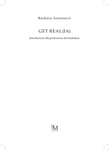 Get Real(ia) Introduzione alla professione di traduttore