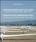 Campionati Europei di Volo a Vela a Rieti: Storia di Tre Edizioni (1982-1994-2015)