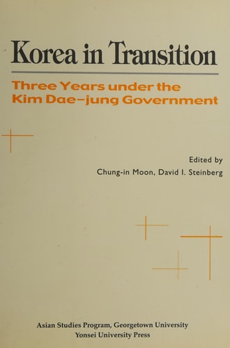 Korea in Transition. Three Years under the Kim Dae-jung Government