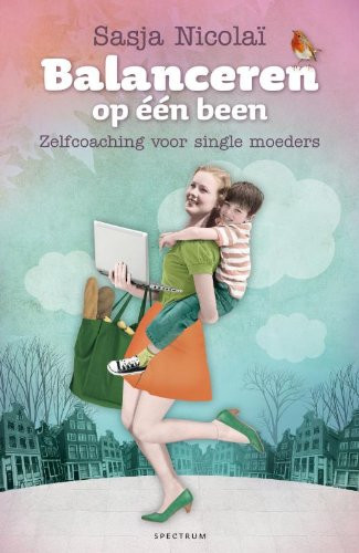 Balanceren op één been zelfcoaching voor single moeders