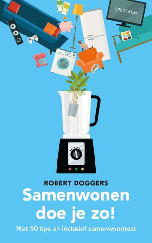 Samenwonen doe je zo! met 50 tips en een samenwoontest
